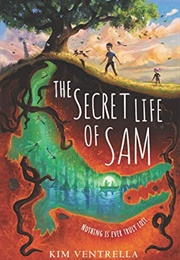 The Secret Life of Sam (Kim Ventrella)