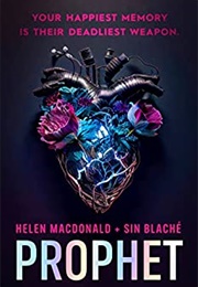 Prophet (Helen Mcdonald and Sin Blaché)