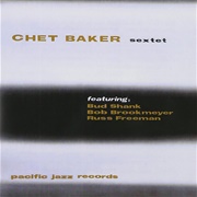 Chet Baker - Chet Baker Sextet