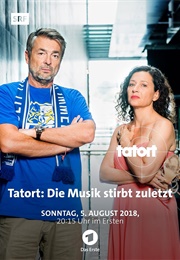Tatort: Die Musik Stirbt Zuletzt (2018)