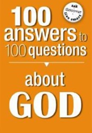 100 Answers to 100 Questions About God (Lila Empson)