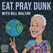 Eat Pray Dunk With Bill Walton - Ep 6: Zion National Park (Feat. Mark Rennie, Jon MacKey)