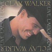 She's Always Right - Clay Walker