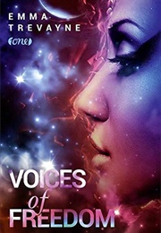 Voices of Freedom (Emma Trevayne)