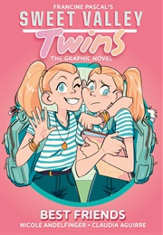 Sweet Valley Twins Vol. 1: Best Friends (Francine Pascal(Creator), Nicole Andefinger(Adapte)