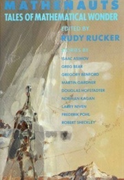Mathenauts: Tales of Mathematical Wonder (Rudy Rucker)
