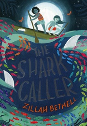The Shark Caller (Zillar Bethel)