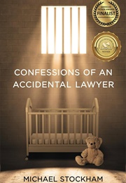 Confessions of an Accidental Lawyer (Michael Stockham)