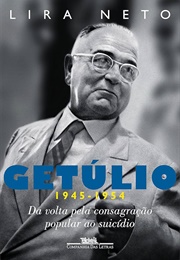 Getúlio (3 Volumes) (Lira Neto)