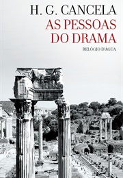 As Pessoas Do Drama (H. G. Cancela)