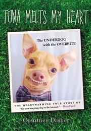 Tuna Melts My Heart (Courtney Dasher)