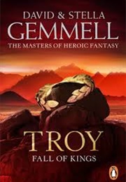 Troy: Fall of Kings (David Gemmell)
