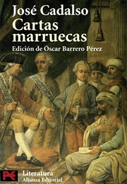 Cartas Marruecas/Noches Lúgubres (José Cadalso)