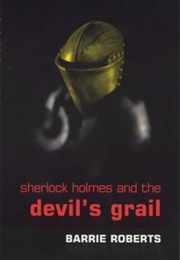 Sherlock Holmes and Devil's Grail (Barrie Roberts)
