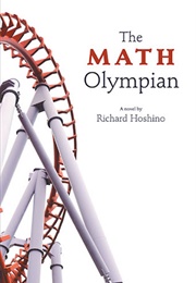 The Math Olympian (Richard Hoshino)
