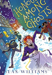 Honour Among Ghosts (Sean Williams)