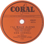 I&#39;ll Walk Alone - Don Cornell