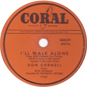 I'll Walk Alone - Don Cornell