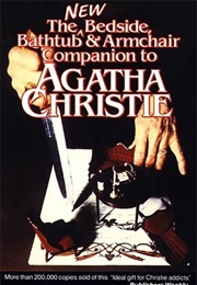 The New Bedside, Bathtub, & Armchair Companion to Agatha Christie (Riley and McAllister)