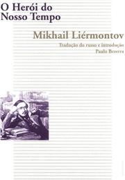 O Herói Do Nosso Tempo (Mikhail Lermontov)