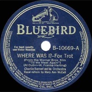 Where Was I? - Charlie Barnet