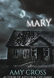 Mary (Amy Cross)