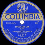 Sweet &amp; Low - Art Hickman