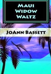 Maui Widow Waltz (Joann Bassett)