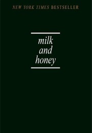 Milk and Honey (Rupi Kaur)