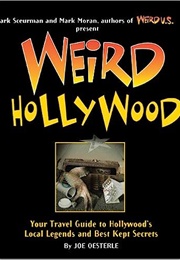 Weird Hollywood (Joe Oesterle)