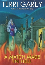 A Match Made in Hell (Terri Garey)
