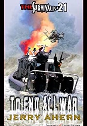 Survivalist to End All War (Jerry Ahern)
