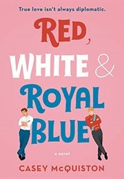 Gemini: Red, White &amp; Royal Blue (Casey McQuiston)