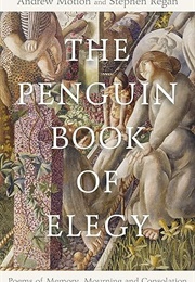 The Penguin Book of Elegy (Ed. Andrew Motion)