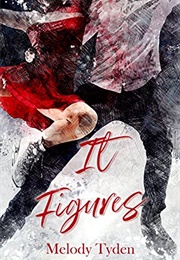 It Figures (Melody Tyden)