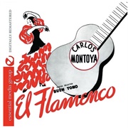 Carlos Montoya- El Flamenco