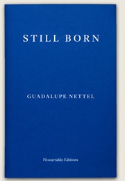 Still Born (Guadalupe Nettel)