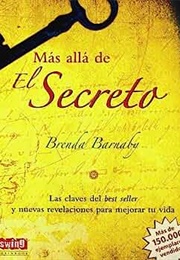 Más Allá De El Secreto (Brenda Barnaby)