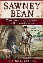 Sawney Bean (Blaine Lee Pardoe)