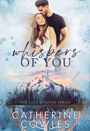 Whispers of You (Catherine Cowles)