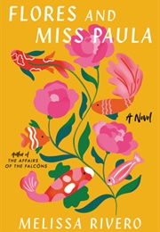 Flores and Miss Paula (Melissa Rivero)