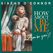 My Darling Child - Sinead O'Connor