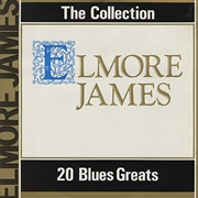 Elmore James - The Elmore James Collection