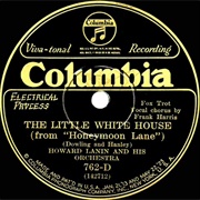 The Little White House (At the End of Honeymoon Lane) - Irving Kaufman