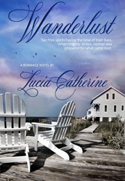 Wanderlust (Lucia Catherine)