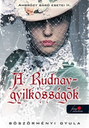 A Rudnay-Gyilkosságok (Böszörményi Gyula)