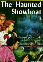 The Haunted Showboat (Carolyn Keene)
