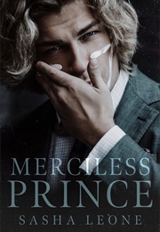 Merciless Prince (Sasha Leone)