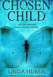 The Chosen Child (Linda Huber)