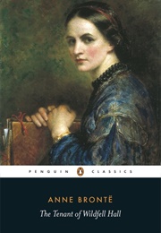 The Tenant of Wildfell Hall (Anne Brontë)
